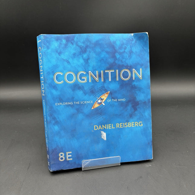 Cognition: Exploring the Science of the Mind - Paperback - Very Good