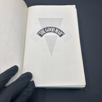 SIGNED! "THE GOOD WAR" AN ORAL HISTORY OF WORLD WAR TWO STUDS TERKEL 1st Edition