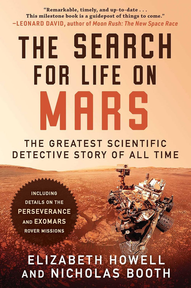 Search for Life on Mars: The Greatest Scientific Detective Story of All Time